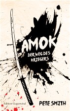 Neuausgabe "Amok - Der Weg des Kriegers"; Jugendroman; ab 14 Jahren