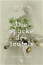Die Spucke des Teufels; Historischer Kriminalroman; ?? Seiten: 'farbig erzählter Roman über ein Frauenschicksal im 18. Jahrhundert'