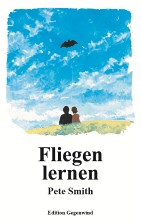Neuausgabe "Fliegen lernen"; Roman