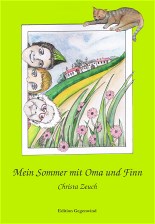 Orginalausgabe "Mein Sommer mit Oma und Finn"; Kinderroman; ab 11 Jahren