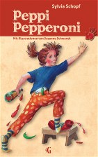 Neuausgabe "Peppi Pepperoni"; Kinderbuchreihe: Vor- und Selberlesen; ab 6 Jahren