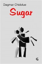 Originalausgabe "Sugar"; Eine Geschichte darüber, wie man Angst überwindet und die Zukunft - und vielleicht die Liebe - schon am Horizont leuchtet. Ab 12 Jahren